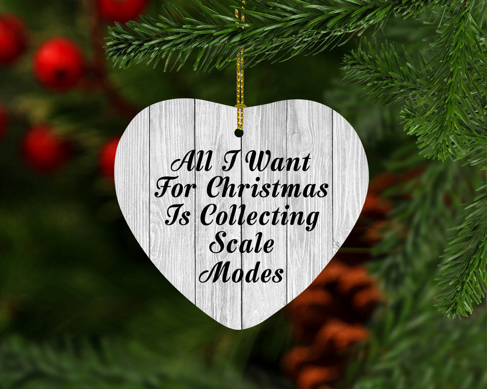 All I Want For Christmas Is Collecting Scale Modes - Heart Ornament F