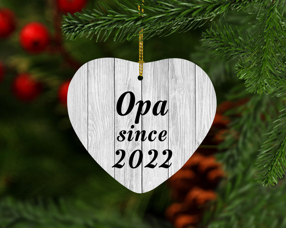 Opa Since 2022 - Heart Ornament F