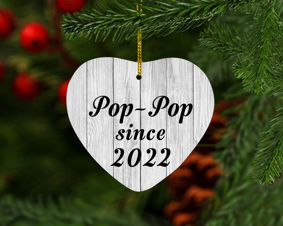Pop-Pop Since 2022 - Heart Ornament F