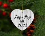 Pop Pop Established Est. 2022 - Heart Ornament F
