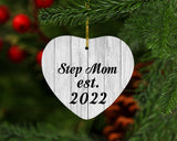 Step Mom Established Est. 2022 - Heart Ornament F