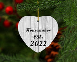 Housemaker Established Est. 2022 - Heart Ornament F