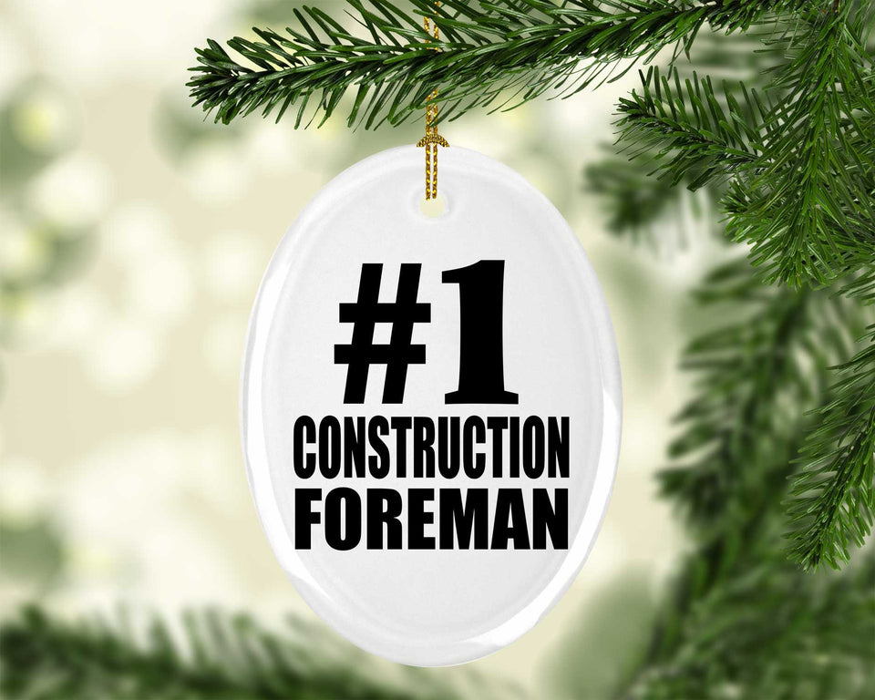 Number One #1 Construction Foreman - Oval Ornament