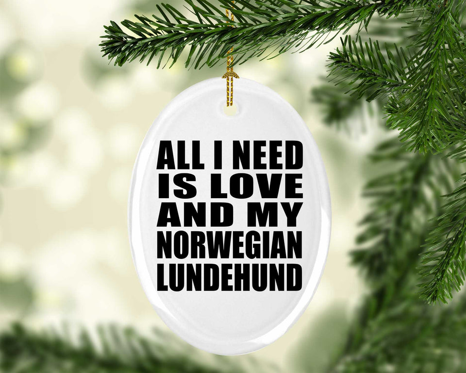 All I Need Is Love And My Norwegian Lundehund - Oval Ornament