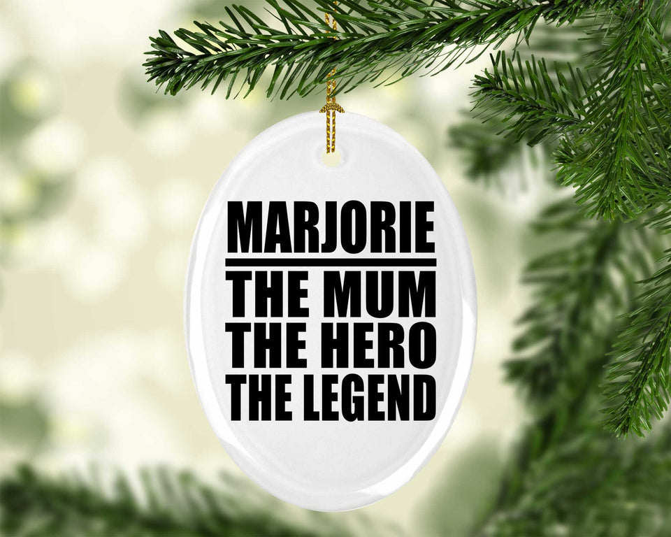 Marjorie The Mum The Hero The Legend - Oval Ornament