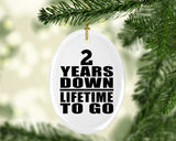 2nd Anniversary 2 Years Down Lifetime To Go - Oval Ornament