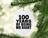 100th Anniversary 100 Years Of Being Mr Right - Oval Ornament