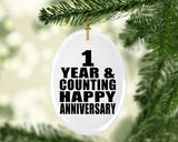 Happy 1st Anniversary 1 Year & Counting - Oval Ornament