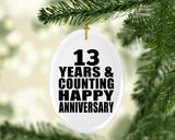 Happy 13th Anniversary 13 Years & Counting - Oval Ornament