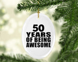 50th Birthday 50 Years Of Being Awesome - Oval Ornament