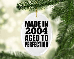 20th Birthday Made In 2004 Aged to Perfection - Oval Ornament