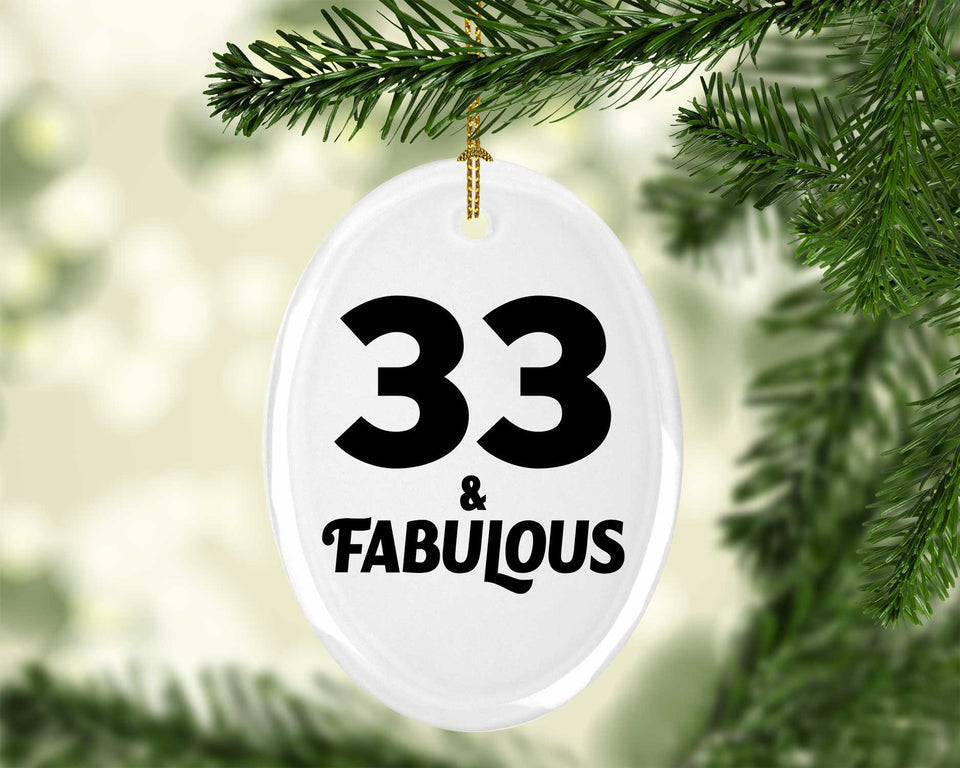 33rd Birthday 33 & Fabulous - Oval Ornament