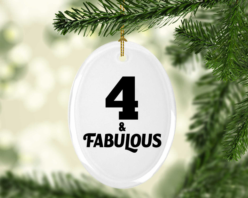 4th Birthday 4 & Fabulous - Oval Ornament