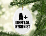 A+ Dental Hygienist - Oval Ornament