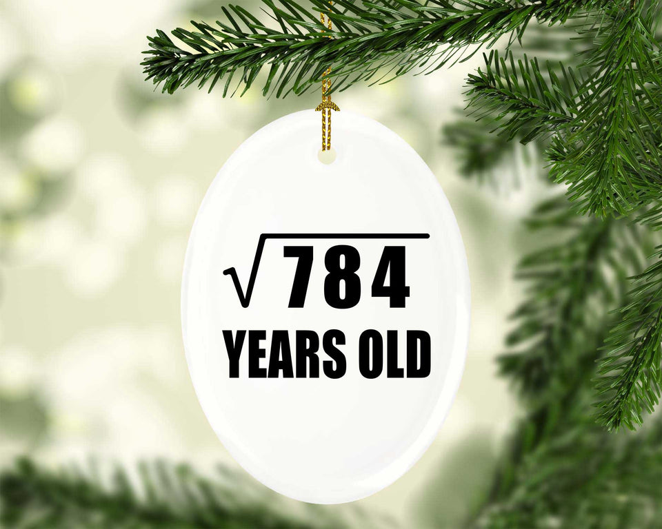 28th Birthday Square Root of 784 Years Old - Oval Ornament