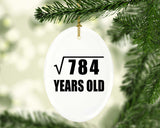 28th Birthday Square Root of 784 Years Old - Oval Ornament