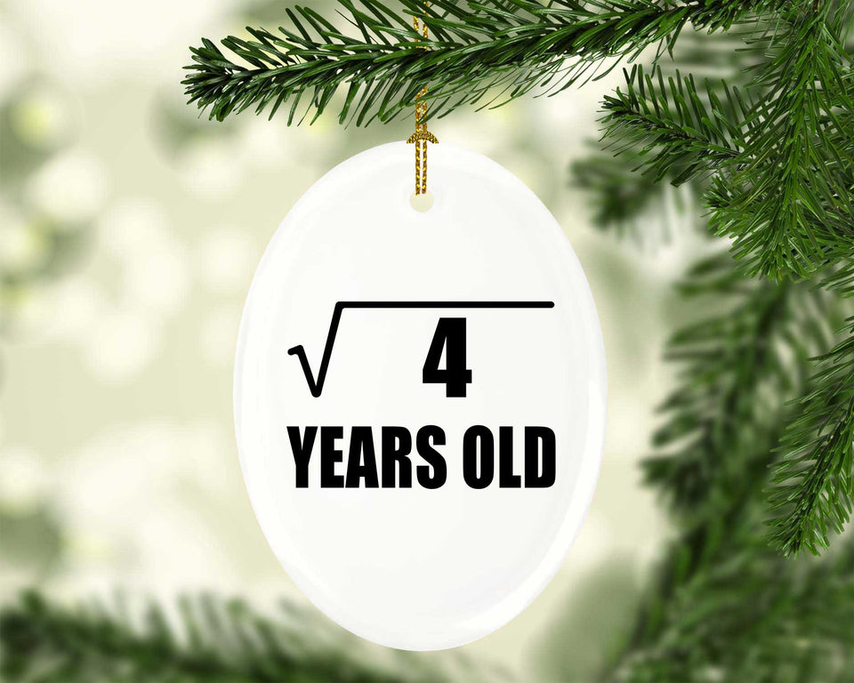 2nd Birthday Square Root of 4 Years Old - Oval Ornament