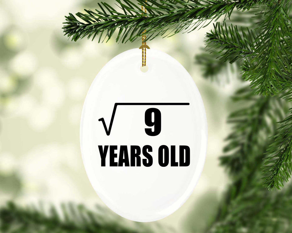 3rd Birthday Square Root of 9 Years Old - Oval Ornament