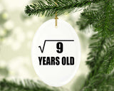 3rd Birthday Square Root of 9 Years Old - Oval Ornament