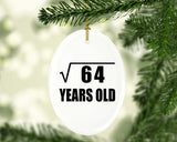 8th Birthday Square Root of 64 Years Old - Oval Ornament