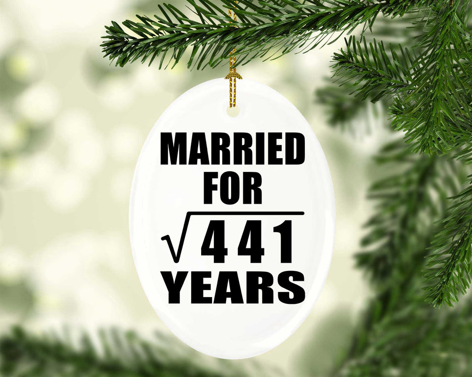 21st Anniversary Married For Square Root of 441 Years - Oval Ornament