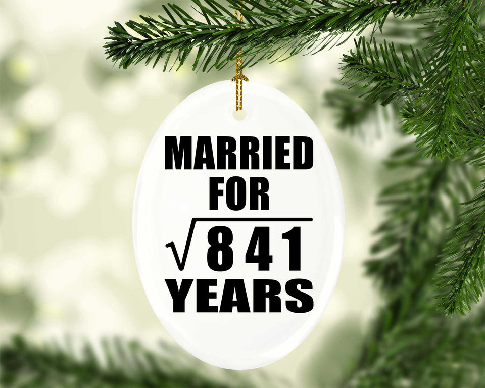 29th Anniversary Married For Square Root of 841 Years - Oval Ornament