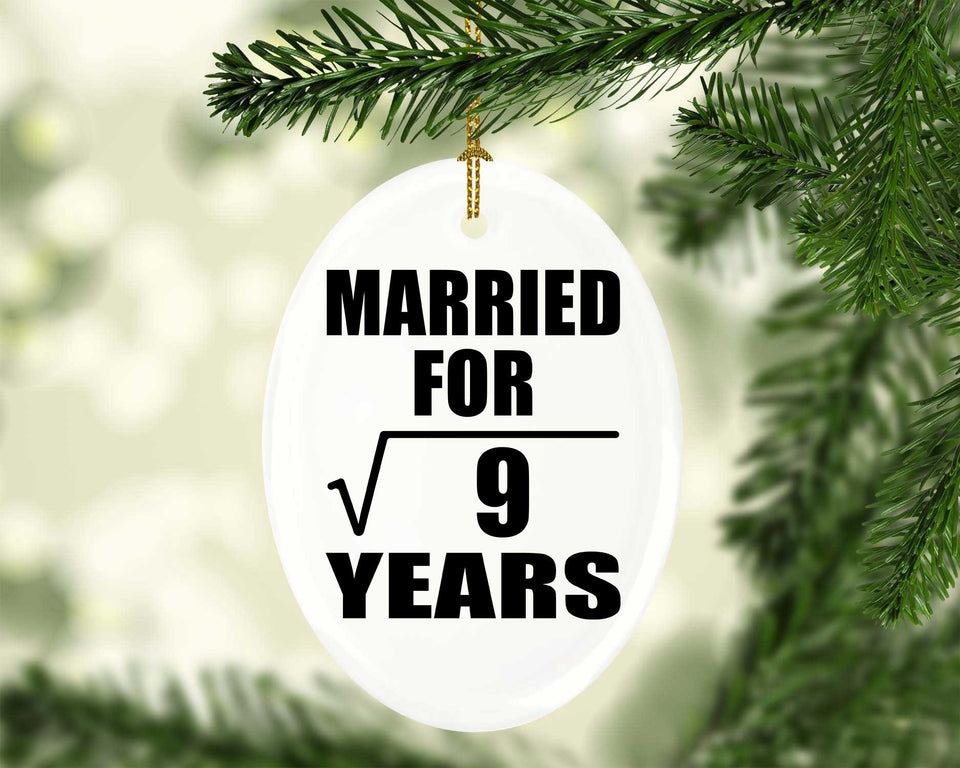 3rd Anniversary Married For Square Root of 9 Years - Oval Ornament