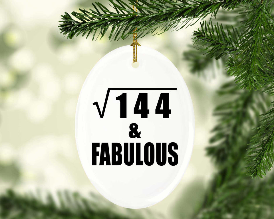 12th Birthday Square Root of 144 & Fabulous - Oval Ornament