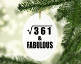 19th Birthday Square Root of 361 & Fabulous - Oval Ornament