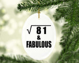 9th Birthday Square Root of 81 & Fabulous - Oval Ornament