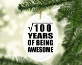 10th Birthday Square Root of 100 Years of Being Awesome - Oval Ornament