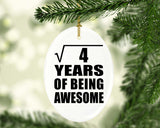2nd Birthday Square Root of 4 Years of Being Awesome - Oval Ornament