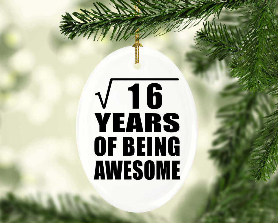 4th Birthday Square Root of 16 Years of Being Awesome - Oval Ornament