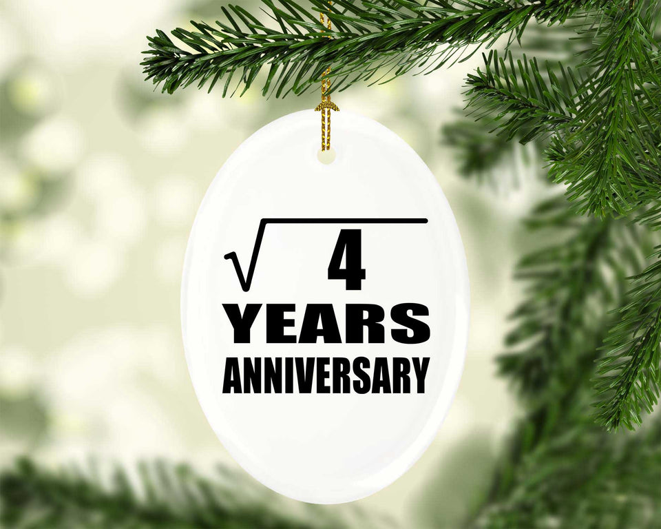 2nd Anniversary Square Root of 4 Years Anniversary - Oval Ornament
