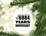 78th Anniversary Square Root of 6084 Years Anniversary - Oval Ornament