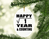 Happy 1st Anniversary Square Root of 1 Year & Counting - Oval Ornament