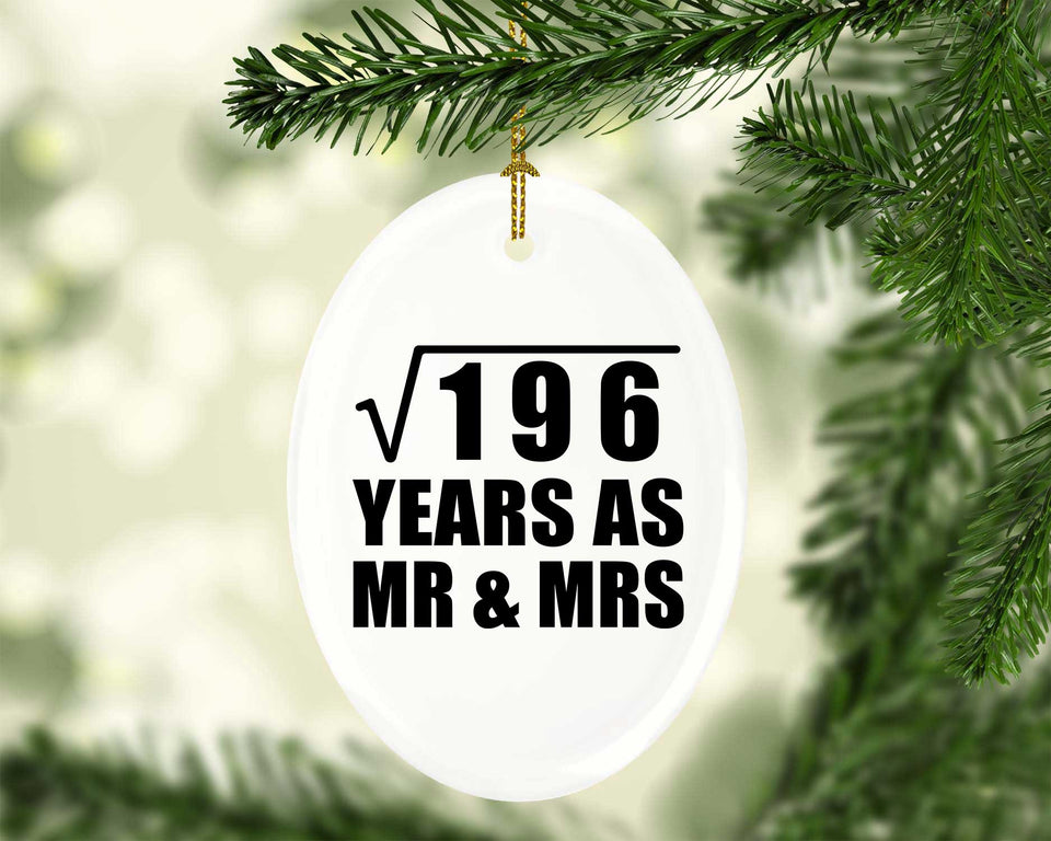 14th Anniversary Square Root of 196 Years As Mr & Mrs - Oval Ornament