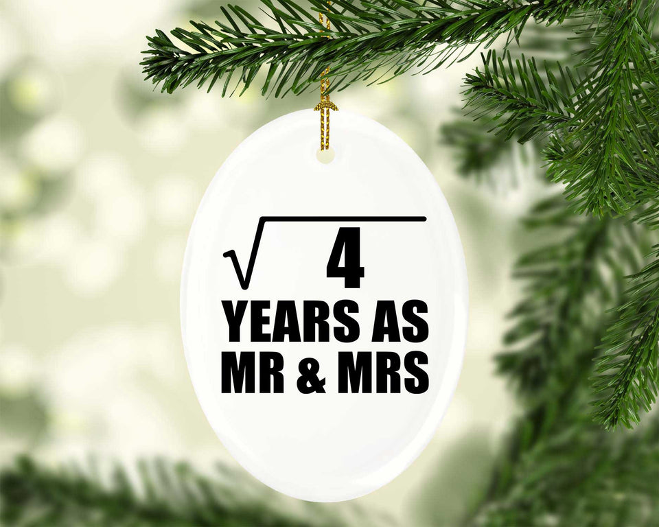 2nd Anniversary Square Root of 4 Years As Mr & Mrs - Oval Ornament