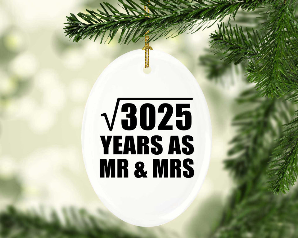 55th Anniversary Square Root of 3025 Years As Mr & Mrs - Oval Ornament