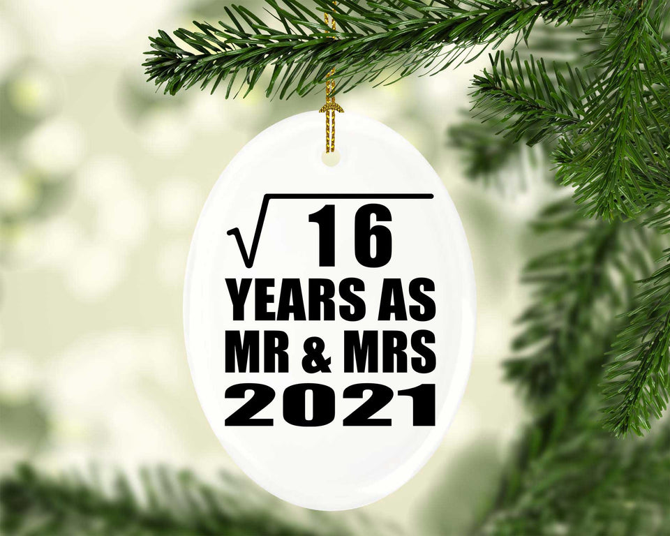 4th Anniversary Square Root of 16 Years As Mr & Mrs 2021 - Oval Ornament