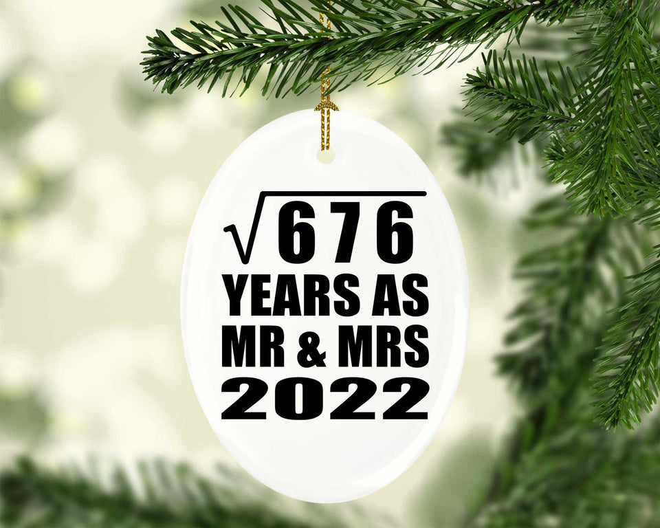26th Anniversary Square Root of 676 Years As Mr & Mrs 2022 - Oval Ornament