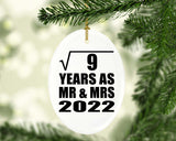 3rd Anniversary Square Root of 9 Years As Mr & Mrs 2022 - Oval Ornament