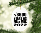 60th Anniversary Square Root of 3600 Years As Mr & Mrs 2022 - Oval Ornament