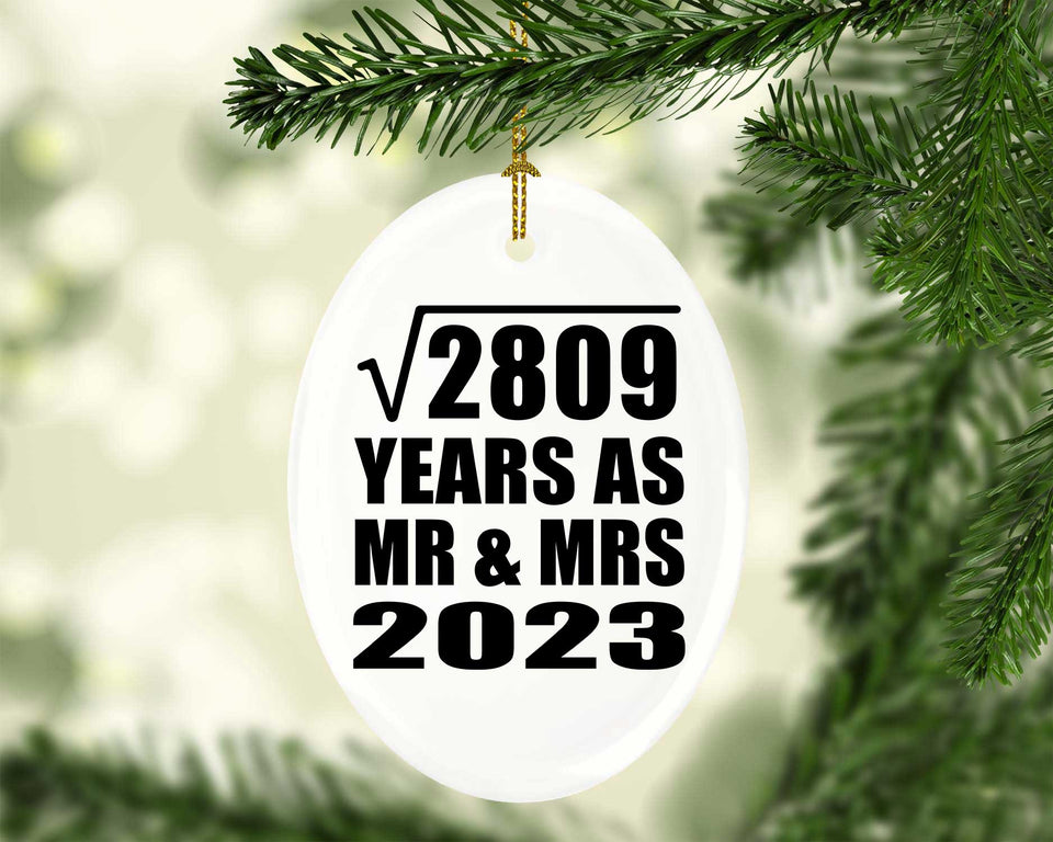53rd Anniversary Square Root of 2809 Years As Mr & Mrs 2023 - Oval Ornament