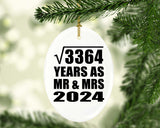 58th Anniversary Square Root of 3364 Years As Mr & Mrs 2024 - Oval Ornament