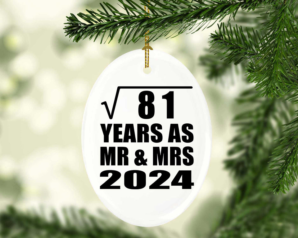 9th Anniversary Square Root of 81 Years As Mr & Mrs 2024 - Oval Ornament