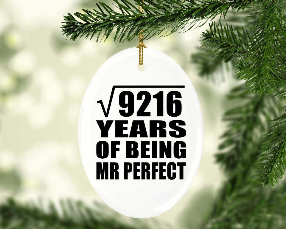 96th Anniversary Square Root of 9216 Years of Mr Perfect - Oval Ornament