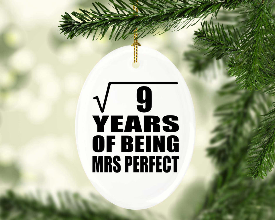 3rd Anniversary Square Root of 9 Years of Mrs Perfect - Oval Ornament