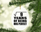3rd Anniversary Square Root of 9 Years of Mrs Perfect - Oval Ornament