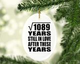 33rd Anniversary Square Root of 1089 Years Still In Love - Oval Ornament